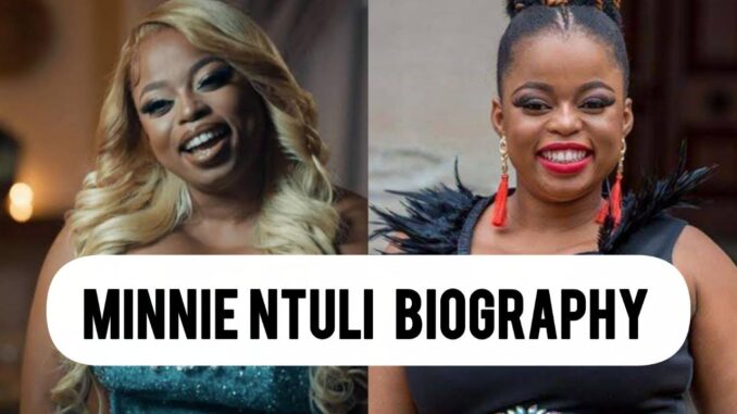 Minnie Ntuli Biography Minnie Ntuli Biography