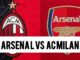 Arsenal VS AC Milan Club Friendlies