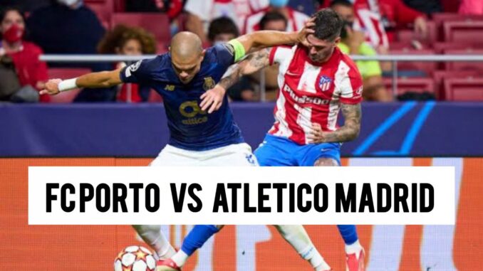 FC PORTO VS ATLÉTICO MADRID PRE-SEASON OPENER ENDS 1–0 | MATCH HIGHLIGHTS AND OVERVIEW FC PORTO VS ATLÉTICO MADRID PRE-SEASON OPENER ENDS 1–0 | MATCH HIGHLIGHTS AND OVERVIEW